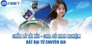 Chẵn Lẻ Tải Xỉu - Chia Sẻ Kinh Nghiệm Bất Bại Từ Chuyên Gia